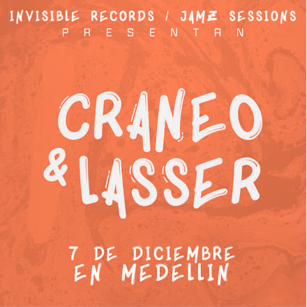 Craneo & Lasser  Medellín 2018