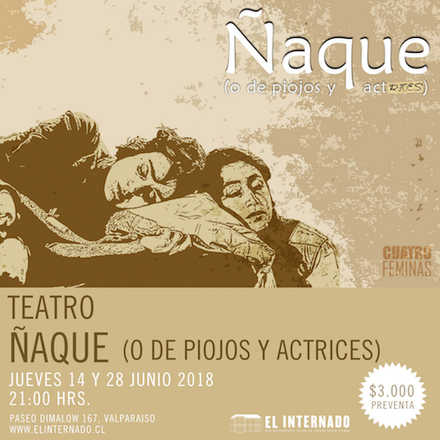 Copia de Teatro – ÑAQUE (o de piojos y actrices) 28 jun.