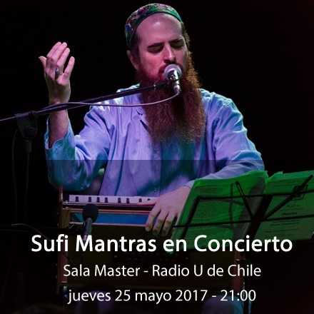 Sufi Mantras en Concierto en Sala Master de la Radio U de Chile