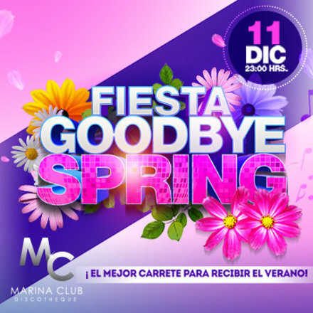 Fiesta Goodbye Spring 