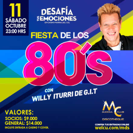 Fiesta de los 80s - Willy Iturri