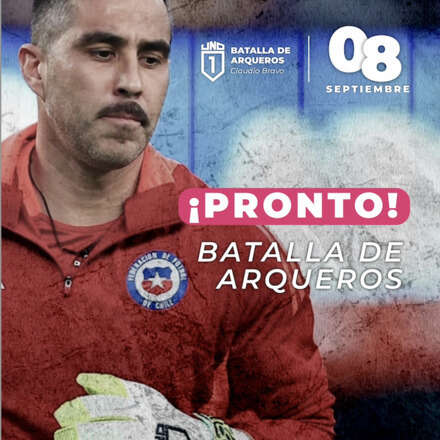 Batalla de Arqueros Claudio Bravo Septiembre 2024