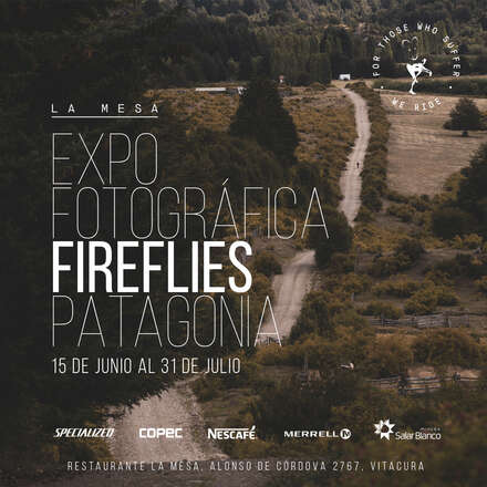 EXPO FIREFLIES PATAGONIA