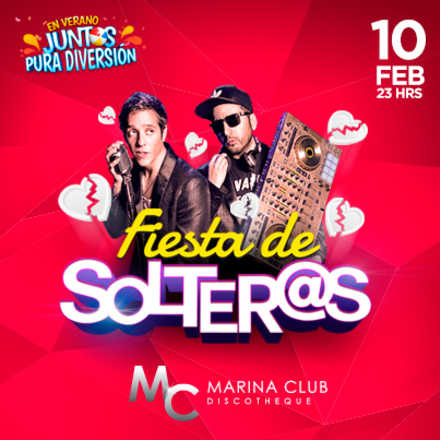 Fiesta de Solter@s con Matias Vega y Dj Emilio 2017