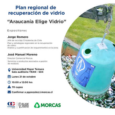 Presentación plan regional de captación de vidrio "Araucanía Elige Vidrio"