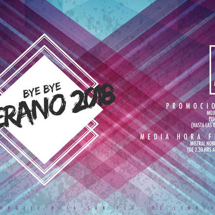 Bye Bye Verano / Viernes 02 Marzo