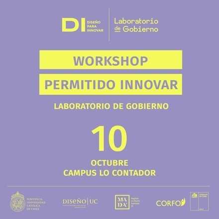 Workshop - Permitido Innovar - Laboratorio de Gobierno