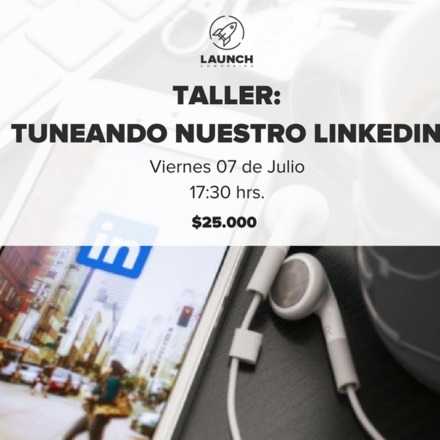 Taller: Tuneando nuestro LinkedIn