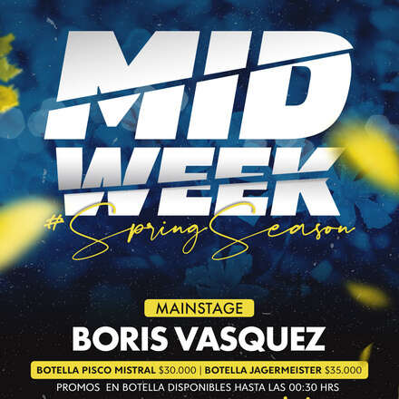 MIERCOLES MIDWEEK 09-10 / CLUB ONE / ROOFTOP - DJ BORIS VASQUEZ + FRIENDS / ACCESO GRATIS Y DESCUENTO / +19