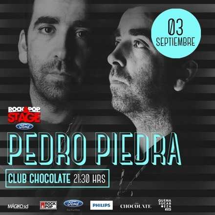 Pedropiedra en el Club Chocolate [Rock and Pop Stage]