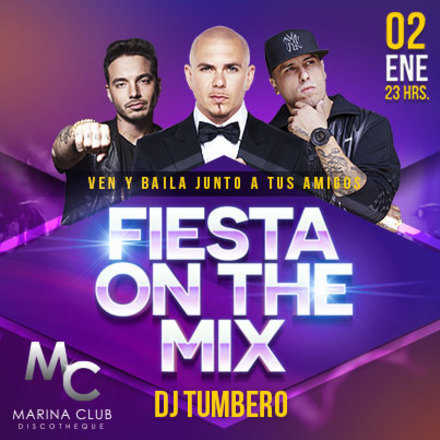 Fiesta On the Mix con Dj Tumbero