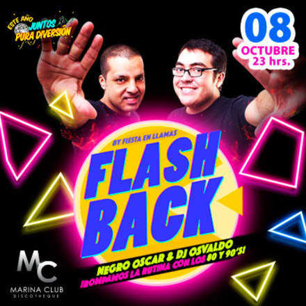 Fiesta Flash Back con Dj Osvaldo y Negro Oscar