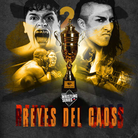 Proyecto Wrestling Series: Reyes del Caos (Apertura)