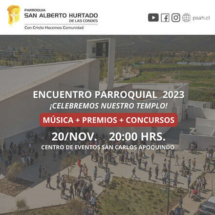 Encuentro Parroquial San Alberto Hurtado 2023