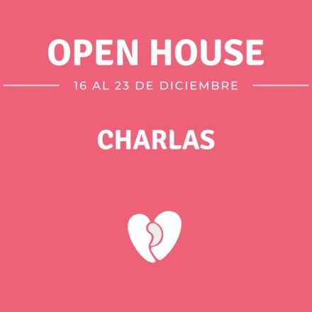 Charlas Open House 2019