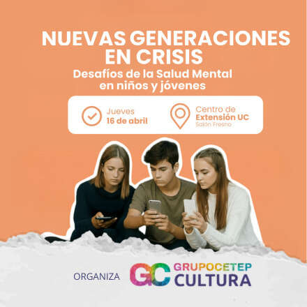 Seminario Nuevas Generaciones en Crisis: Desafíos de la Salud Mental de niños y jóvenes