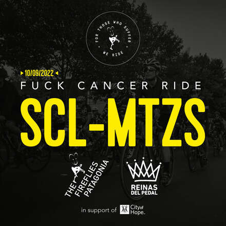 SCL TO MTZS - Fuck cancer ride