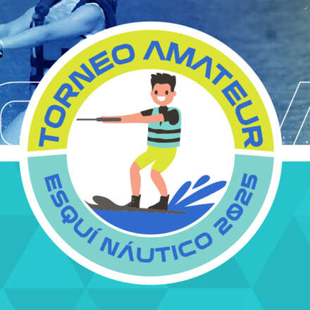 Nacional Amateur Esqui Nautico 15 y 16 de Marzo 2025