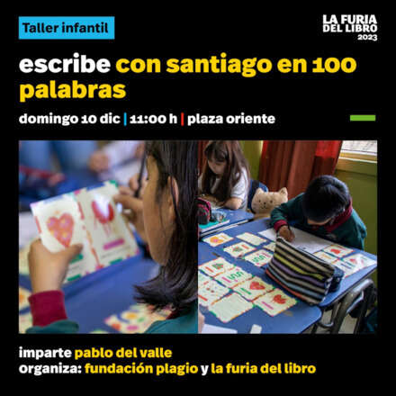 Taller infantil / Escribe con Santiago en 100 Palabras