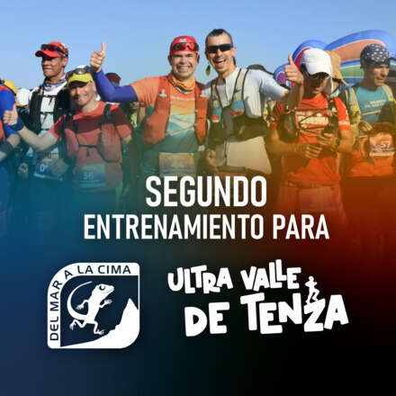 2do Entreno para Del Mar a la Cima y Ultra Valle de Tenza 2025