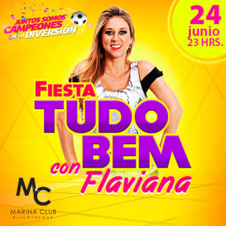 Fiesta Tudo Bem con Flaviana